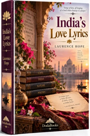 India's Love Lyrics by Laurence Hope